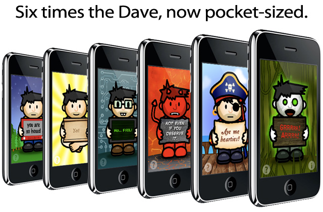 Six times the Dave, now pocket-sized.