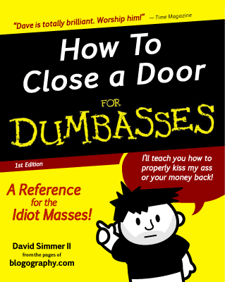 How to Close a Door for Dumbasses