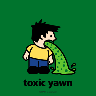 Toxic Yawn