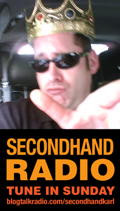 Poster for Karl's Secondhand Radio show on BlogTalk Radio.