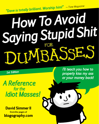 How To Avoid Saying Stupid Shit for Dumbasses Book