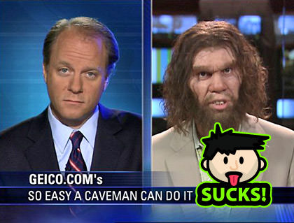 GEICO Cavemen SUCKS!