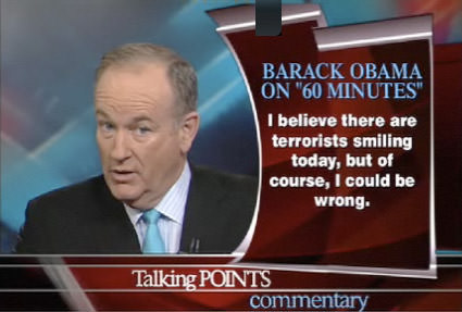 Bill O'Reilly: I believe that there are terrorists smiling today...