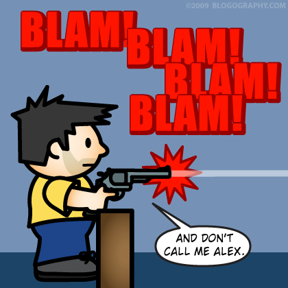 Lil' Dave takes out a gun... BLAM! BLAM! BLAM!!