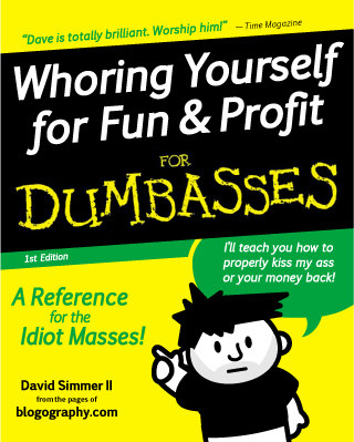 Whoring Yourself for Fun and Profit FOR DUMBASSES Book