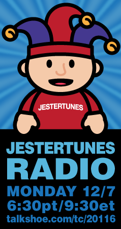 Jestertunes RADIO Monday, December 7th at 6:30pm Pacific, 9:30 Eastern!