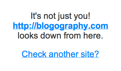 Blogography is Down... AGAIN!