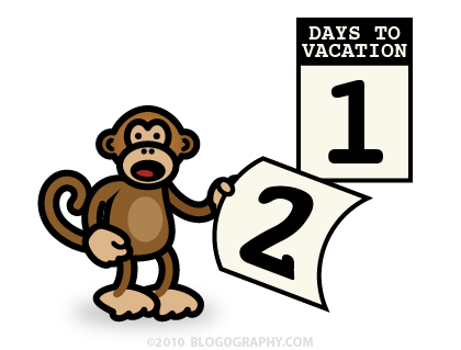Vacation Countdown One Day Left!