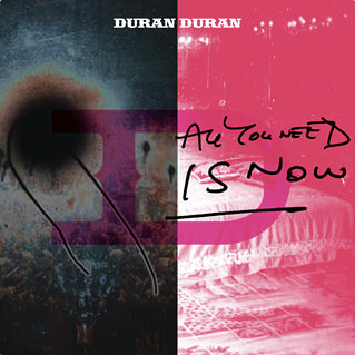 Duran Duran, All You Need is Now