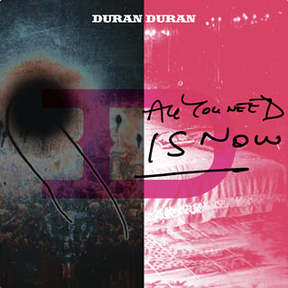 Duran Duran, All You Need is Now