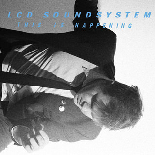 This is Happening, LCD Soundsystem