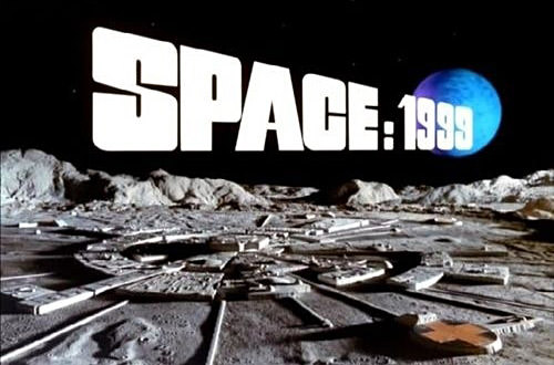 Oh yeah! It's SPACE: 1999, BITCHES!