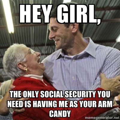 Hey girl, the only Social Security you need is having me as your arm candy.