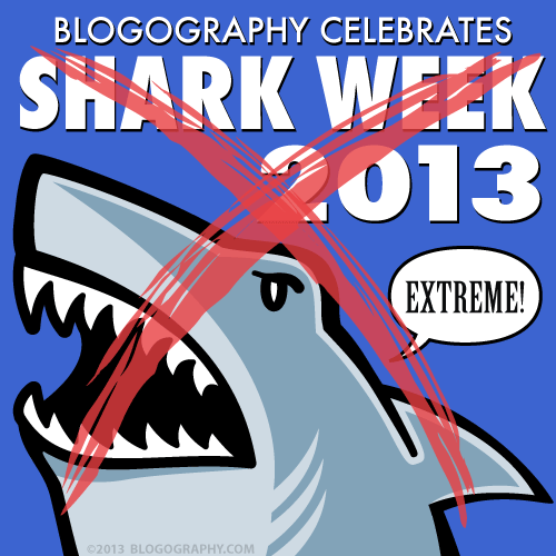 Shark Week 2013 Destroyed
