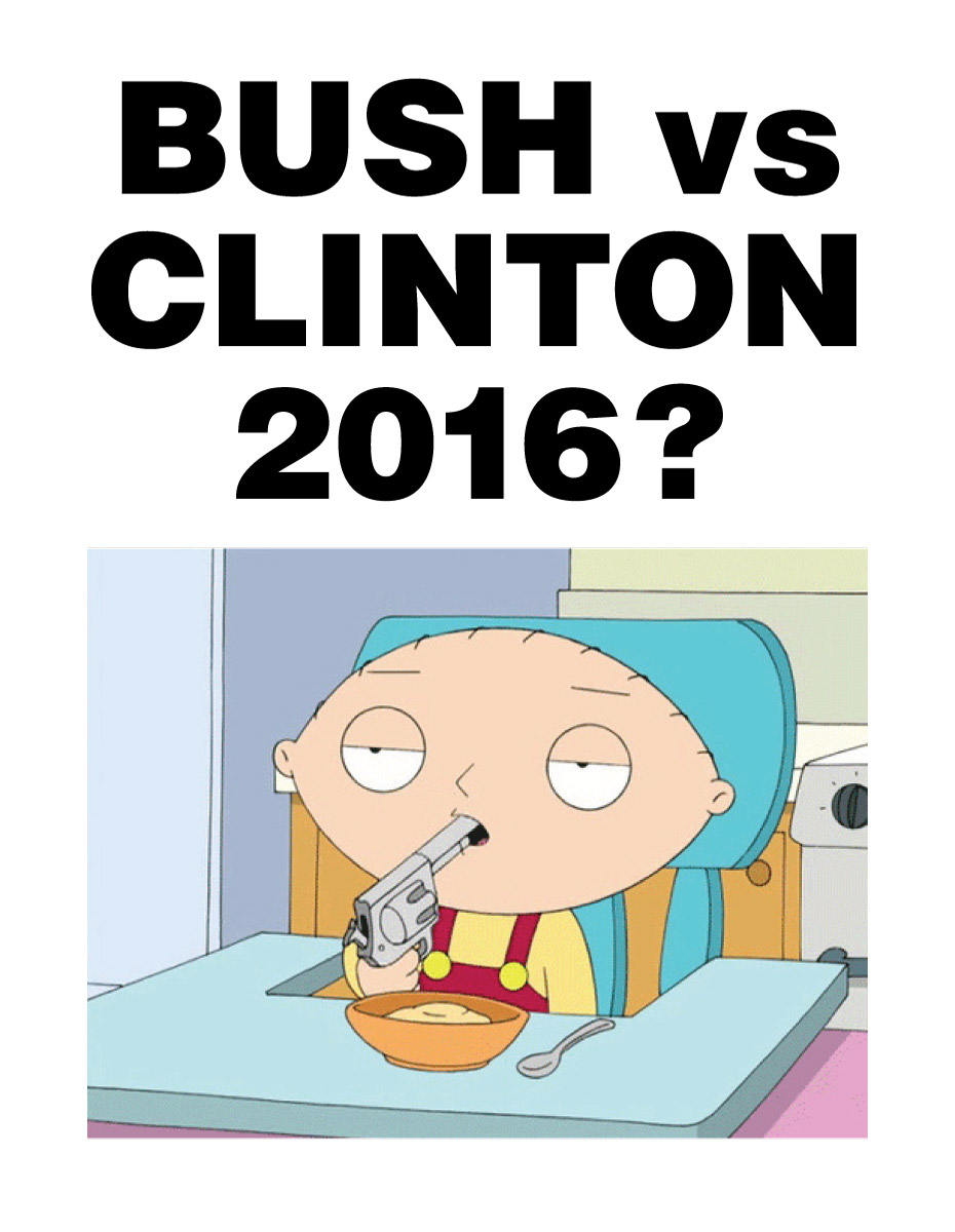 BUSH VS. CLINTON 2016 Stewie