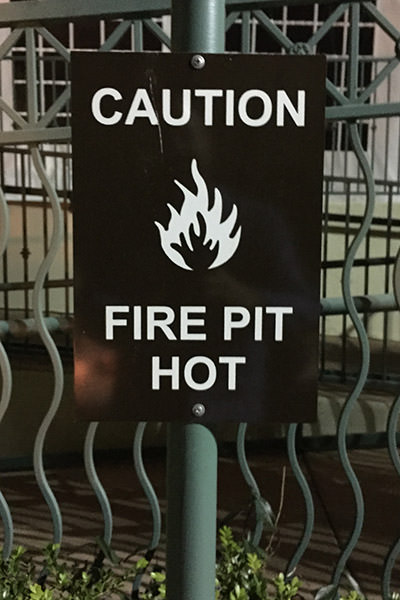CAUTION! FIRE IS HOT! Sign.