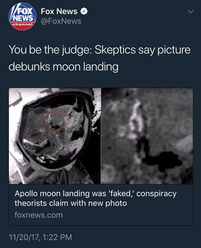 FOX News says you be the judge as to whether or not the moon landing was faked... fucking asshole dipshits.