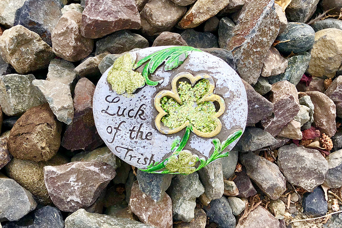Rock that says Luck of the Irish