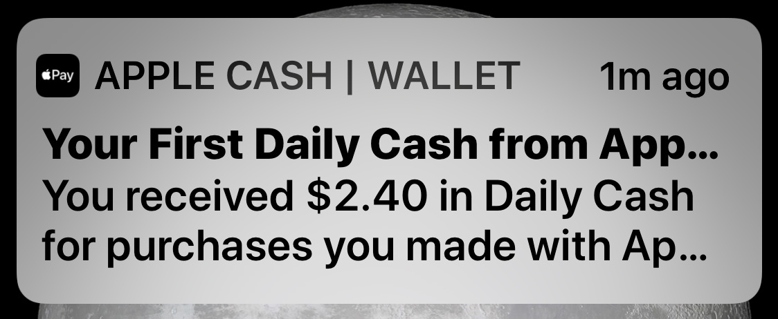 APPLE CASH: Your First Daily Cash from Apple Card has arrived!