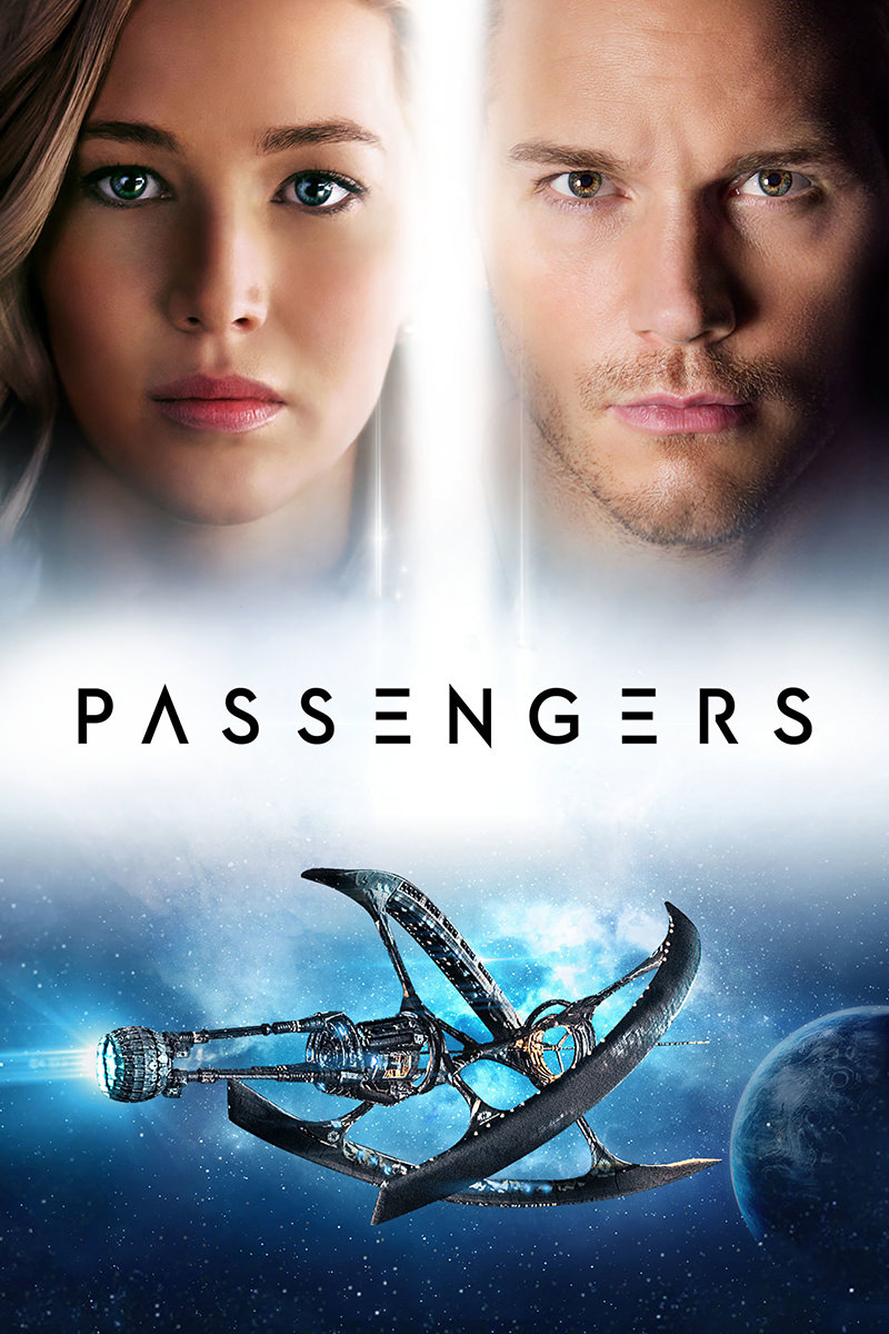 Passengers Movie Poster with Jennifer Lawrence and Chris Pratt's faces above a space ship floating through space.