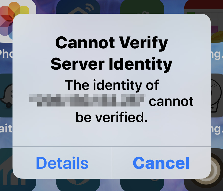 Cannot Verify Server Identity.