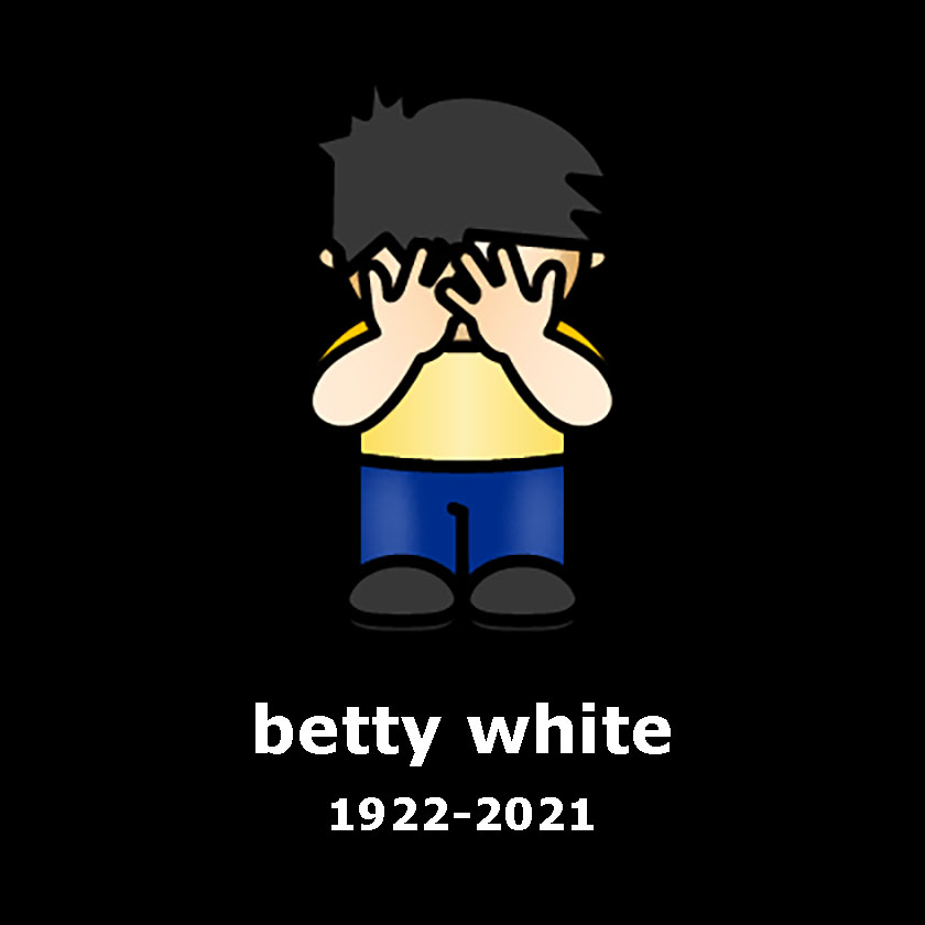 Betty White 1922-2021