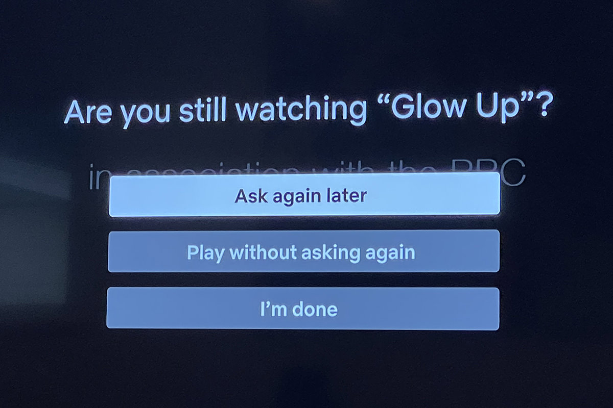 Netflix ARE YOU STILL WATCHING?!??