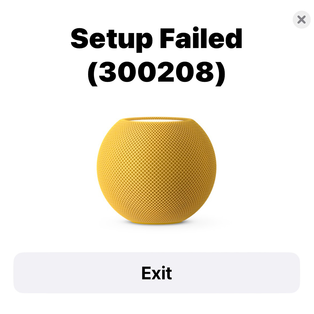 Siri says SETUP FAILED! ERROR 300208!