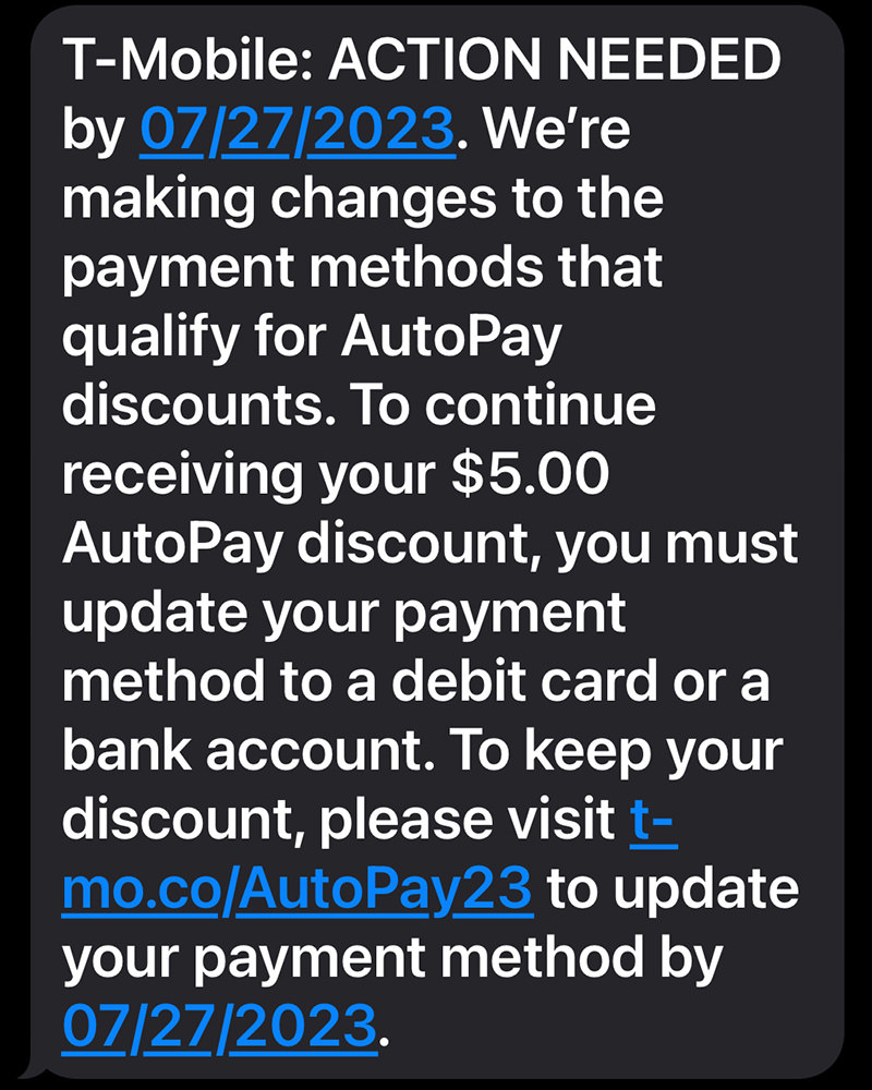 T-Mobile says I need to switch to a debit card or I lose my $5 a month discount! FUCKERS!!