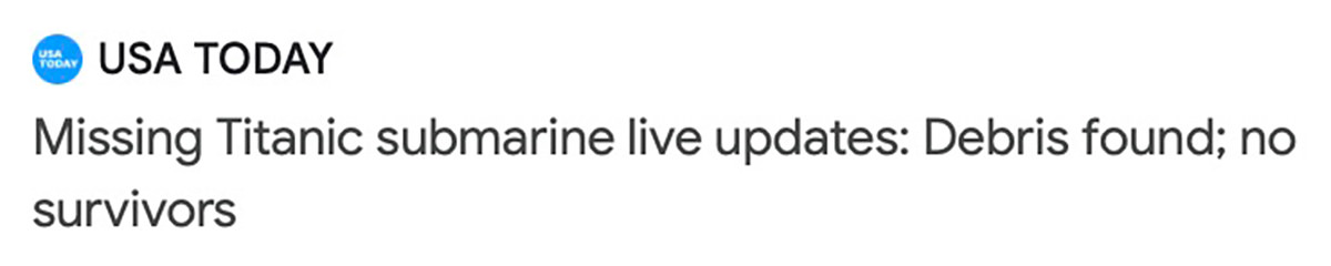 Missing Titanic submarine live updates: Debris found; no survivors.