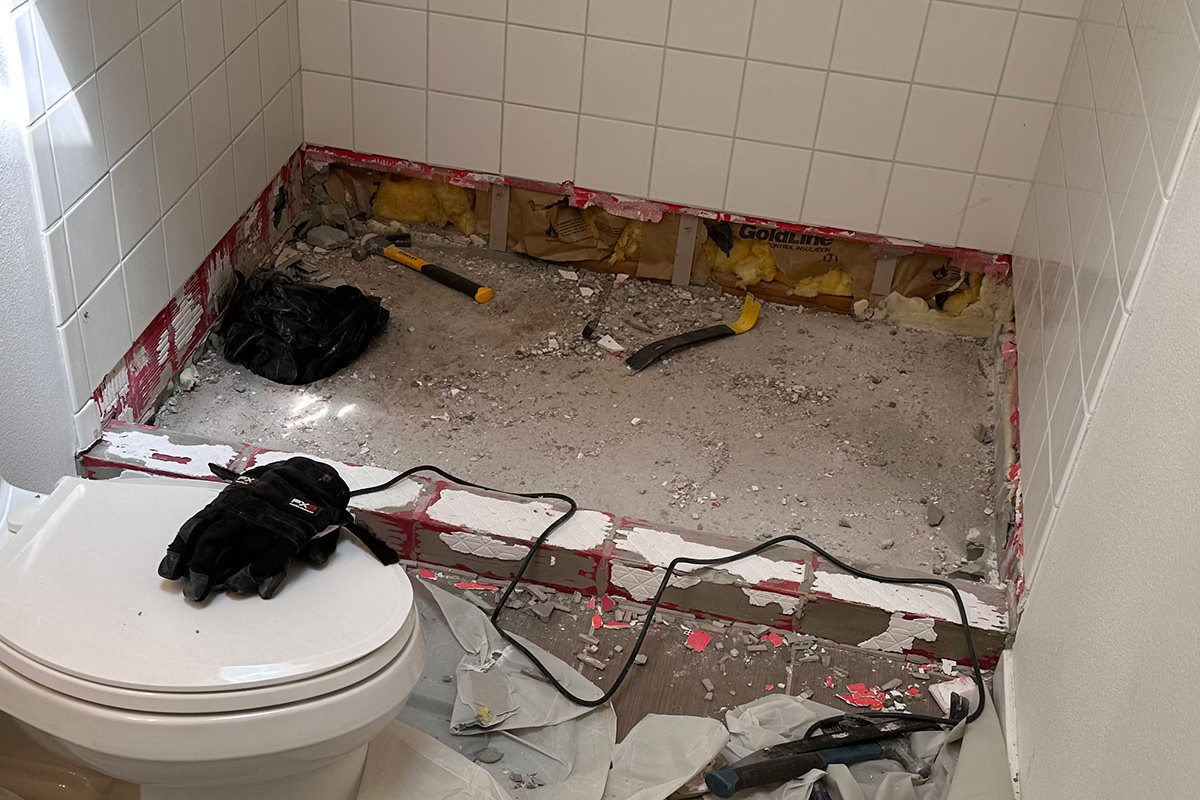 My shower torn out.
