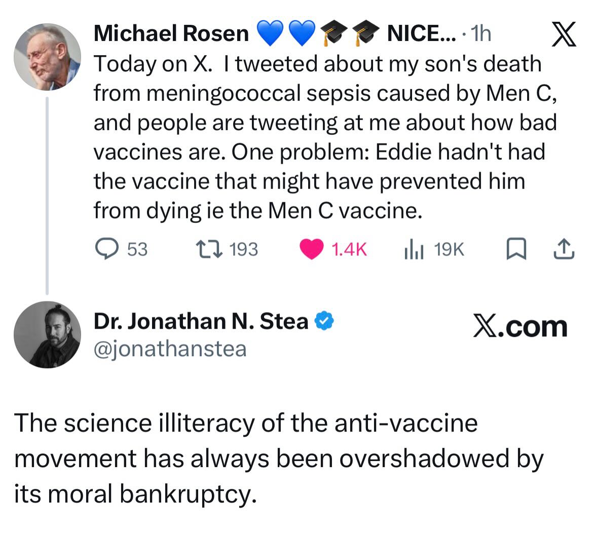 Today on X. I tweeted about my son's death from meningococcal sepsis caused by Men C, and people are tweeting at me about how bad vaccines are. One problem Eddie hadn't had the vaccine that might have prevented him from dying ie the Men C vaccine. — The science illiteracy of the anti-vaccine movement has always been overshadowed by its moral bankruptcy.