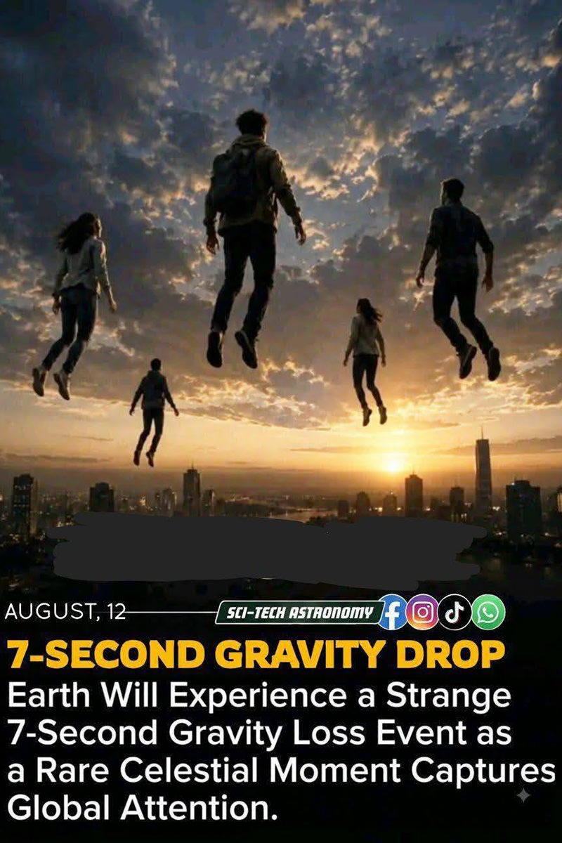 7-SECOND GRAVITY DROP - Earth Will Experience a Strange 7-Second Gravity Loss Event as a Rare Celestial Moment Captures Global Attention.